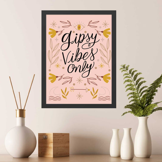 Gipsy Vibes Only Poster